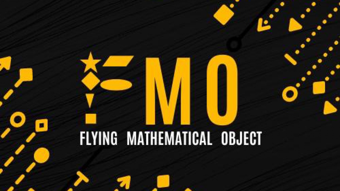 ERASMUS+ KA210 FMO- Flyıng Mathematıcal Object